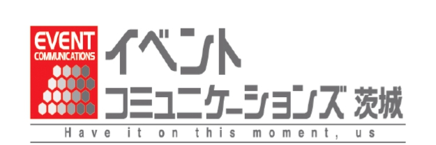 2025　ｲﾍﾞﾝﾄｺﾐｭﾆｹｰｼｮﾝｽﾞ茨城